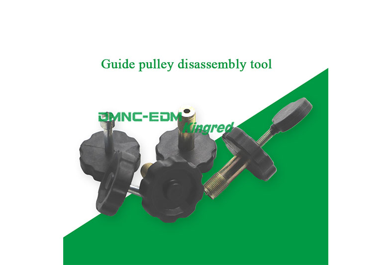 Guide Pulley Disassemble Tools Of CNC Wire Cut EDM
