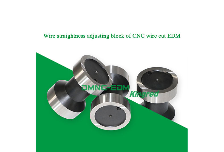 WireStraightness Adjustment Block Of Wire Cut EDM